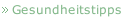 Gesundheitstipps